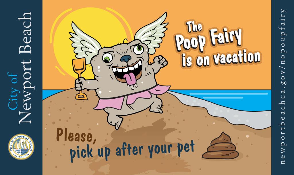 The Poop fairy is on vacation, please, pick up after your pet. newportbeachca.gov/poopfairy