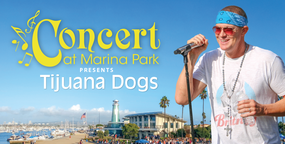 Concert at Marina Park presents Tijuana Dogs